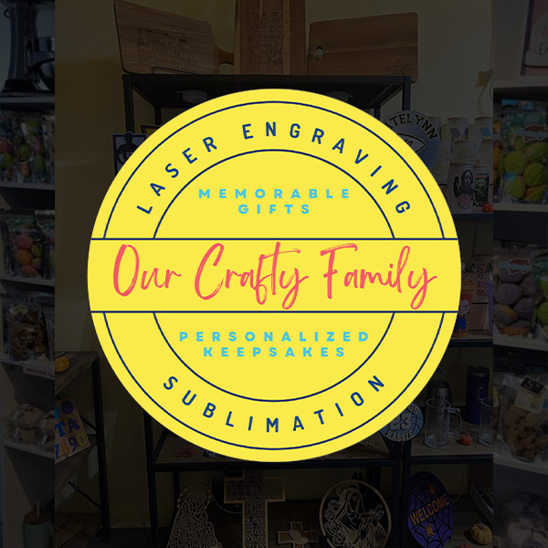 OUR CRAFTY FAMILY